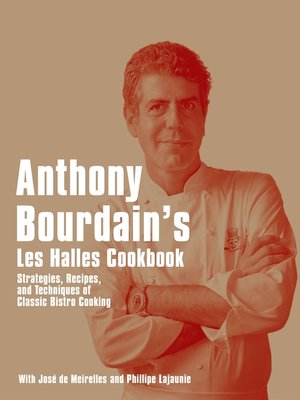 cover image of Anthony Bourdain's Les Halles Cookbook